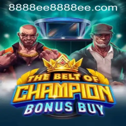 The Ultimate Guide to TheBeltOfChampionBonusBuy Game and 8888ee PH Login