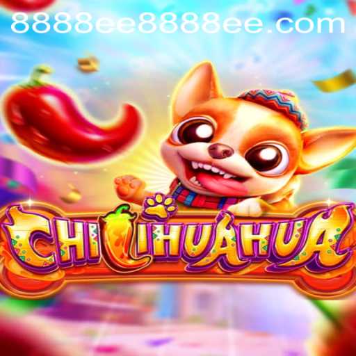 Dive into the Exciting World of CHILIHUAHUA: A Comprehensive Guide on Gameplay and Strategy