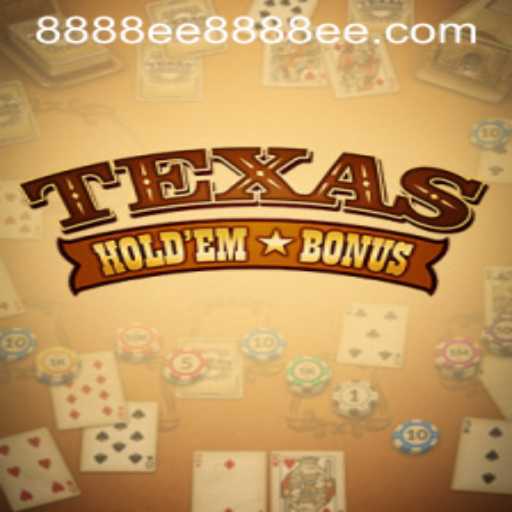 Unveiling Texas Holdem Bonus: A Comprehensive Guide with 8888ee PH Login